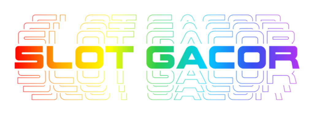 SLOT GACOR